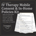 IV Therapy Mobile Consent & In-Home Policies Kit | Safety Checklist, Responsibilities, Scripts (Word/PDF/Tracker)