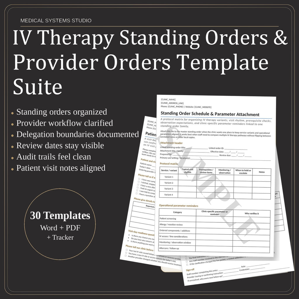 IV Therapy Standing Orders & Provider Orders Template Suite | SOP Forms, Order Review Log, Annual Update (Word/PDF/Tracker)