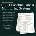 GLP-1 Baseline Labs & Monitoring System | Semaglutide + Tirzepatide Follow Up Cadence, Lab Review Tracker, Overdue Outreach SOP