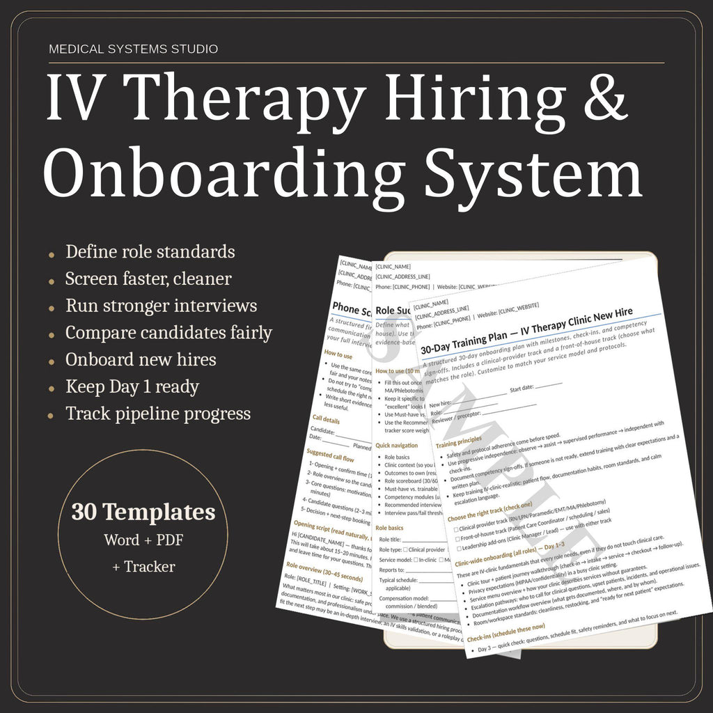IV Therapy Hiring & Onboarding System | Job Descriptions + Interview Questions + Scorecards + 30-Day Training Plan + Tracker