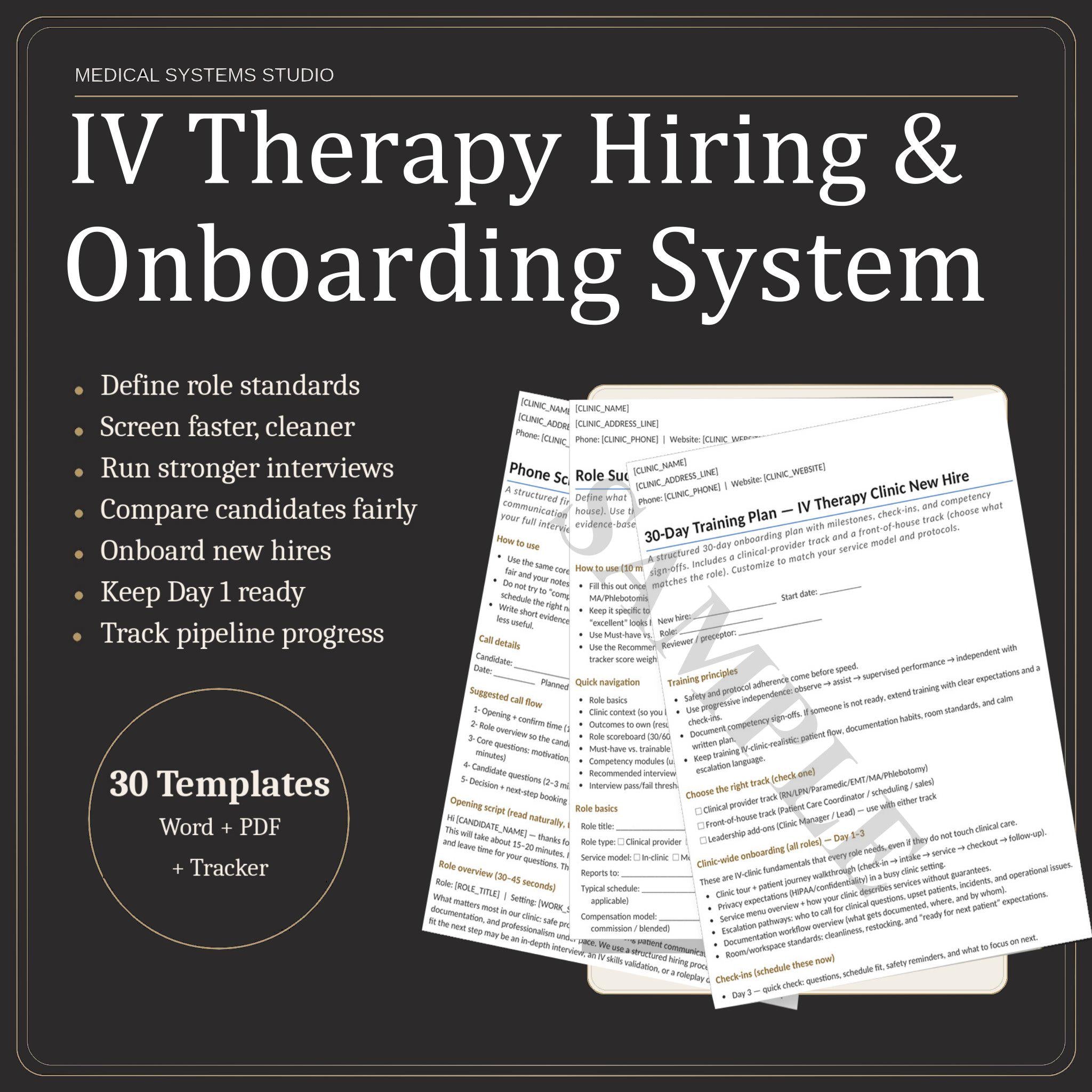 IV Therapy Hiring & Onboarding System | Job Descriptions + Interview Questions + Scorecards + 30-Day Training Plan + Tracker