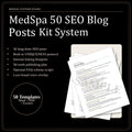 MedSpa SEO Blog Post Kit | 50+ Long Form Templates
