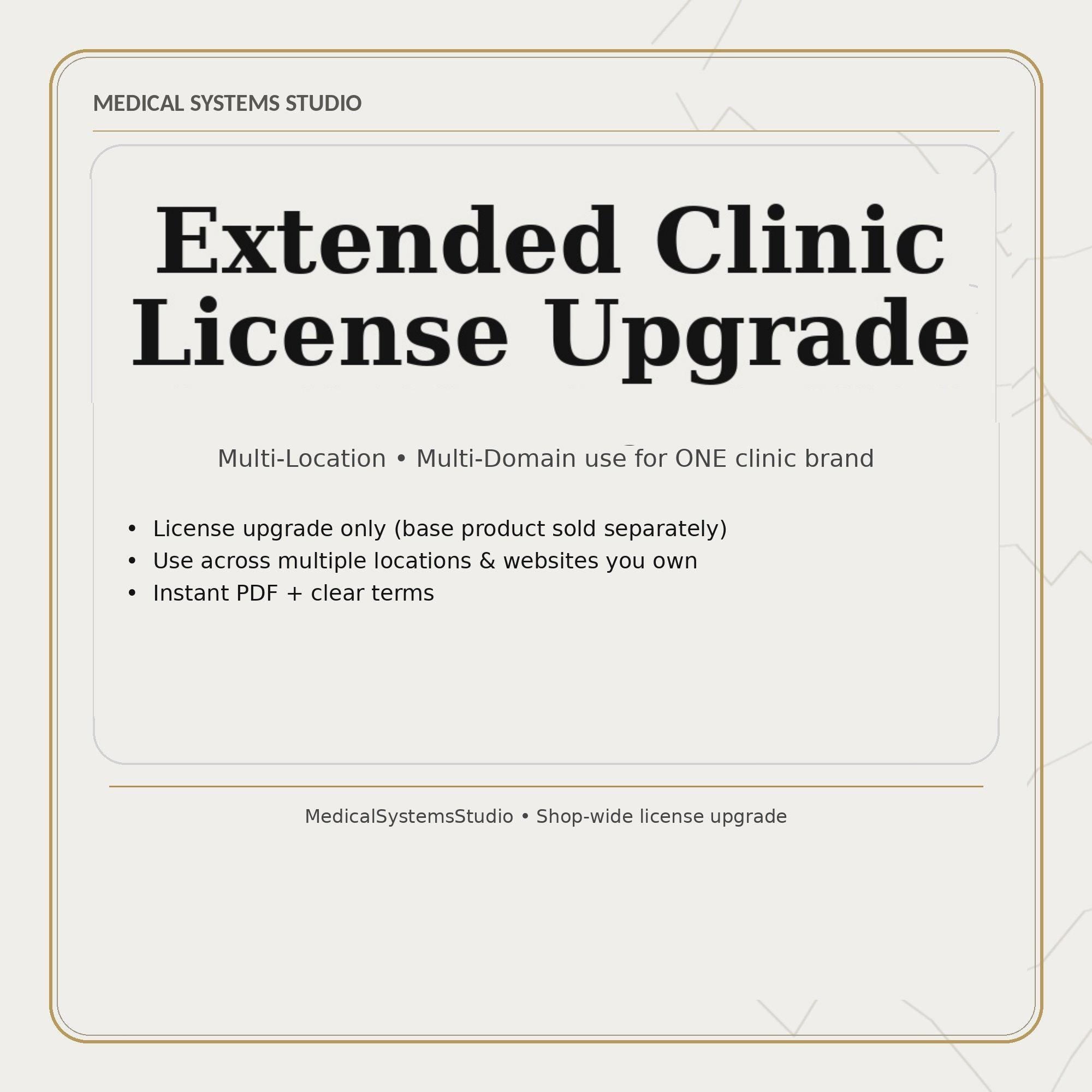 Extended Clinic License Upgrade (Multi-Location) | For Medical Systems Studio Digital Products | Instant PDF