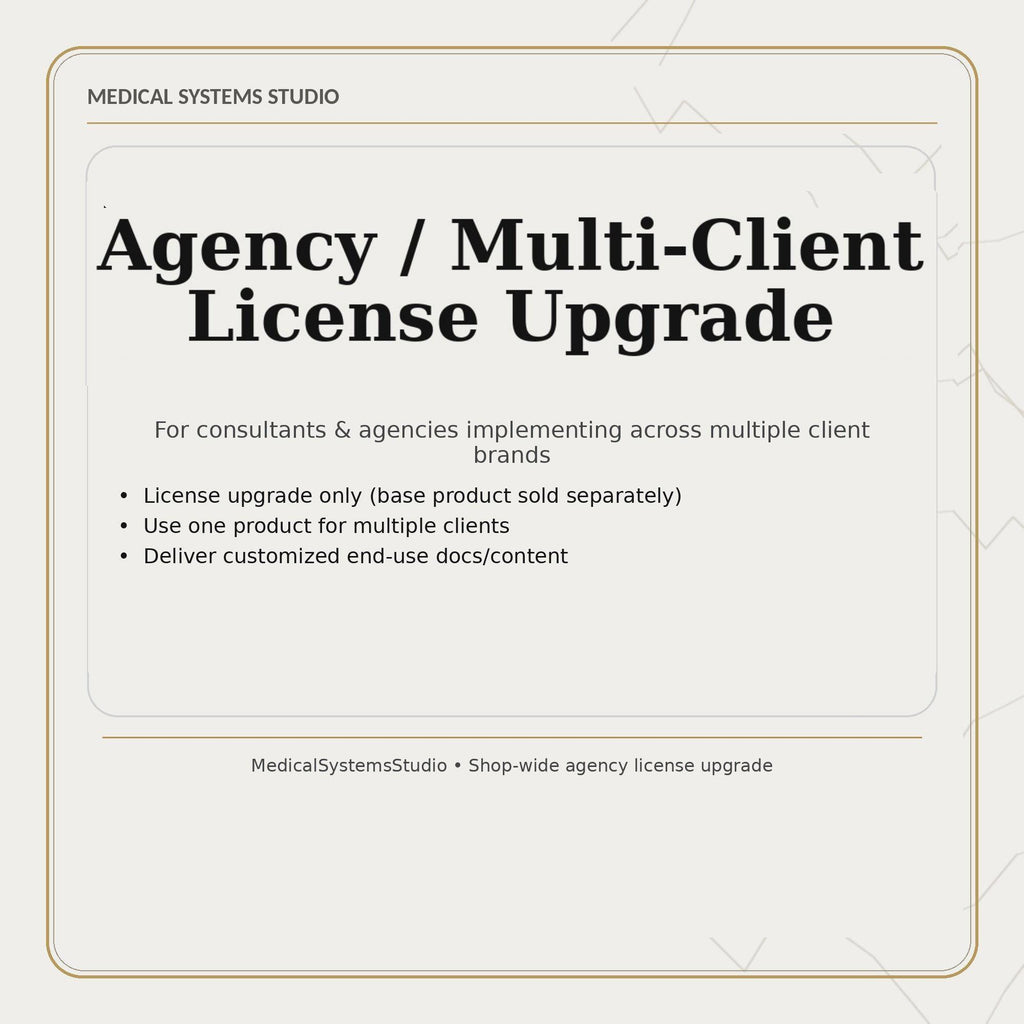 Agency / Multi-Client License Upgrade | For Medical Systems Studio Digital Products | Instant PDF